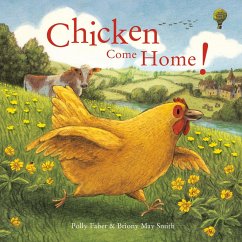 Chicken Come Home! (eBook, ePUB) - Faber, Polly
