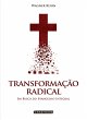 Transformação Radical (eBook, ePUB) - Bild 1