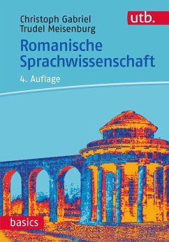 Romanische Sprachwissenschaft - Gabriel, Christoph;Meisenburg, Trudel