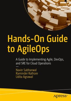 Hands-On Guide to AgileOps - Sabharwal, Navin;Rathore, Raminder;Agrawal, Udita