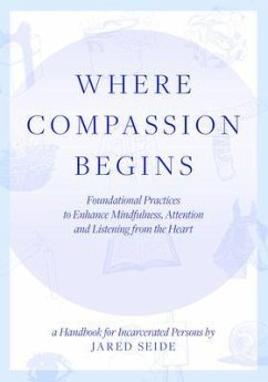 Where Compassion Begins (eBook, ePUB) - Seide, Jared