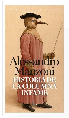 Historia de la columna infame (eBook, ePUB) - Manzoni, Alessandro