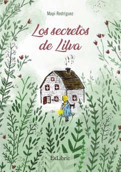 Los secretos de Lilva (eBook, ePUB) - Rodríguez García, María del Pino