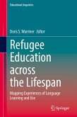 Refugee Education across the Lifespan (eBook, PDF)