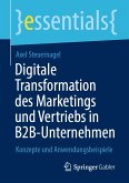 Digitale Transformation des Marketings und Vertriebs in B2B-Unternehmen (eBook, PDF)