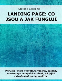 Landing Page: co jsou a jak fungují (eBook, ePUB) - Calicchio, Stefano