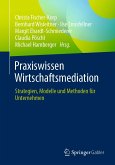 Praxiswissen Wirtschaftsmediation (eBook, PDF)