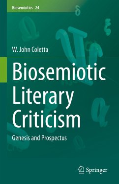 Biosemiotic Literary Criticism (eBook, PDF) - Coletta, W. John