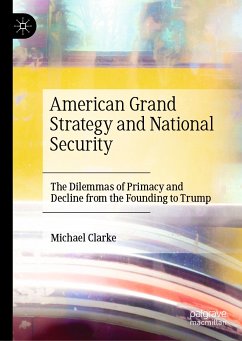 American Grand Strategy and National Security (eBook, PDF) - Clarke, Michael