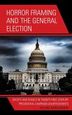 Horror Framing and the General Election (eBook, ePUB)