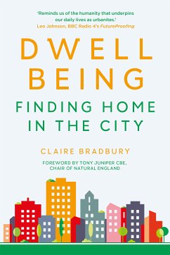 Dwellbeing (eBook, ePUB) - Bradbury, Claire