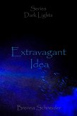 Extravagant Idea (eBook, ePUB)