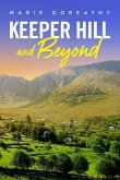 Keeper Hill and Beyond (eBook, ePUB)
