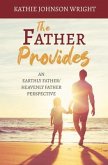 The Father Provides (eBook, ePUB)