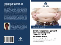 Ernährungsmanagement bei Fettleibigkeit, Diabetes und Bluthochdruck - Kariuki, Anastacia