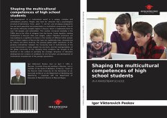 Shaping the multicultural competences of high school students - Peskov, Igor Viktorovich
