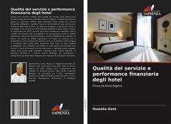 Qualità del servizio e performance finanziaria degli hotel - Goni, Kuwata