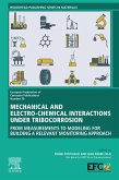 Mechanical and Electro-chemical Interactions under Tribocorrosion (eBook, ePUB)