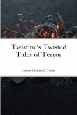 Twistine's Twisted Tales of Terror