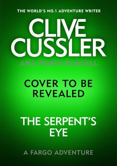 Clive Cussler's The Serpent's Eye - Burcell, Robin