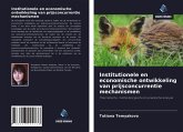 Institutionele en economische ontwikkeling van prijsconcurrentie mechanismen