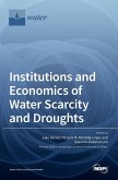 Institutions and Economics of Water Scarcity and Droughts