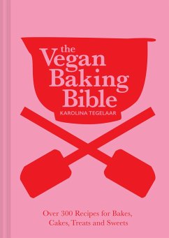 The Vegan Baking Bible - Tegelaar, Karolina