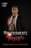 Politicamente Incorreto (eBook, ePUB)