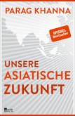 Unsere asiatische Zukunft (Mängelexemplar)