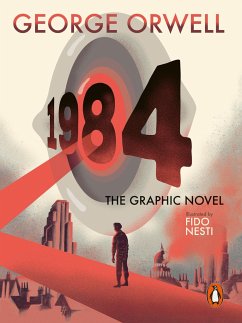 Nineteen Eighty-Four. The Graphic Novel - Orwell, George