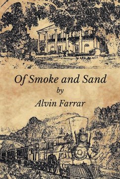 Of Smoke and Sand - Farrar, Alvin
