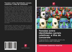 Tensões entre identidades sociais coletivas: a ilha de Lanzarote - Barrios-Martin, Fernando