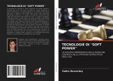 TECNOLOGIE DI "SOFT POWER"