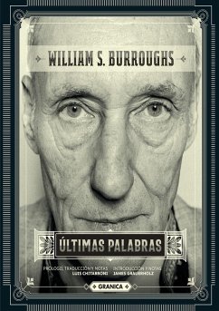 Últimas Palabras - Burroughs, William S.