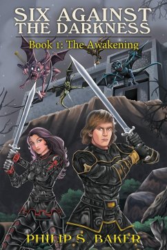 Six Against The Darkness - Baker, Philip S