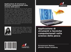 Applicazione di strumenti e tecniche computazionali nella scienza della pesca - Behera, Parameswari;Sundaray, Jitendra Kumar