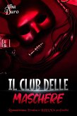 Il Club Delle Maschere (eBook, ePUB) Il Club Delle Maschere (eBook, ePUB)