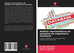 Análise cienciométrica de pesquisa de engenharia mecânica - Bhavanishankar, B.;Malavade, Kiran S.;Savanur, Kiran P.