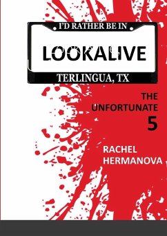 Look Alive, Unfortunate Five - Hermanova, Rachel