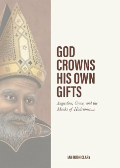 God Crowns His Own Gifts - Clary, Ian Hugh