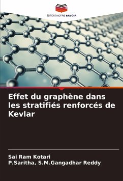Effet du graphène dans les stratifiés renforcés de Kevlar - Kotari, Sai Ram;S.M.Gangadhar Reddy, P.Saritha,