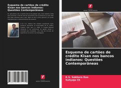 Esquema de cartões de crédito Kisan nos bancos indianos: Questões Contemporâneas - Rao, K.S. Sekhara;Ch, Sahyaja