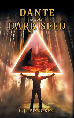 Dante and The Dark Seed - Pizzurro, C. J.
