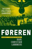 Føreren. Hitlers politiske karriere