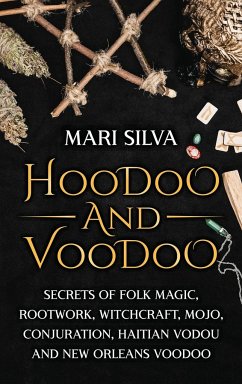 Hoodoo and Voodoo - Silva, Mari