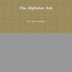 The Alphabet Ark - Lakeman, Lisa Jain