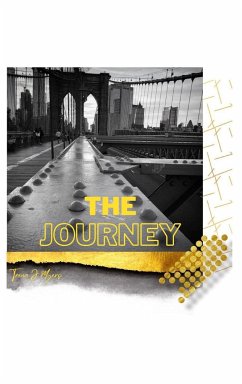 The Journey Journal - Myers, Trena J.
