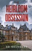 The Heirloom Obsession The Heirloom Obsession