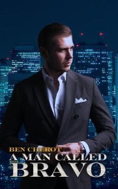 A Man Called Bravo (eBook, ePUB) - Cherot, Ben