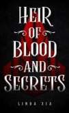 Heir of Blood and Secrets (eBook, ePUB)